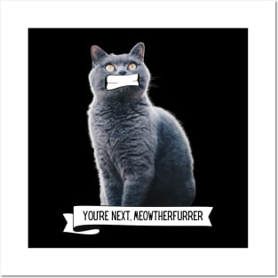 Killer Cats You're Next, Meowtherfurrer Funny Cat Lover Gift Posters and Art